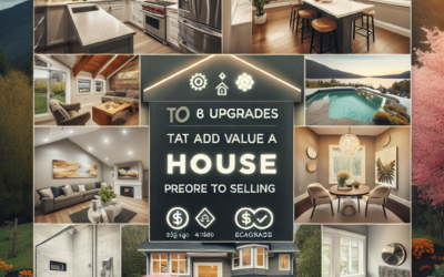 “Top Upgrades That Add Value to Your Home Before Selling”