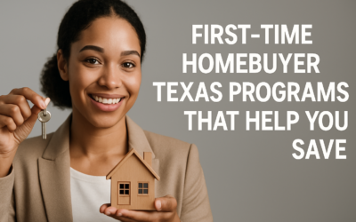 First-Time Homebuyer Texas Programs That Help You Save